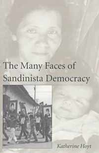 The Many Faces of Sandinista Democracy