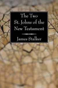 The Two St. Johns of the New Testament