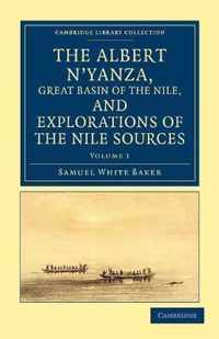 The Albert N'Yanza, Great Basin Of The Nile, And Explorations Of The Nile Sources
