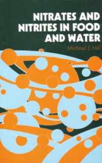 Nitrates and Nitrites in Food and Water