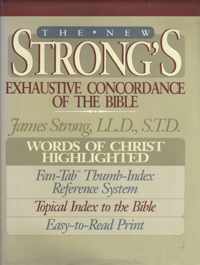 The New Strong's Exhaustive Concordance of the Bible