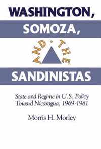 Washington, Somoza and the Sandinistas