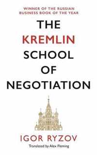 The Kremlin School of Negotiation