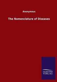 The Nomenclature of Diseases