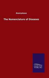 The Nomenclature of Diseases