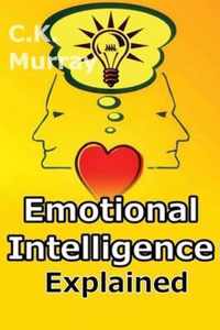 Emotional Intelligence Explained