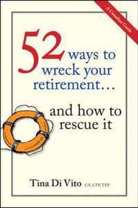 52 Ways to Wreck Your Retirement