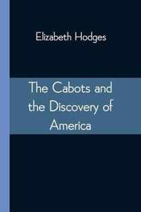 The Cabots and the Discovery of America