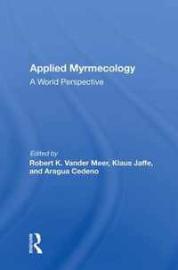 Applied Myrmecology: A World Perspective