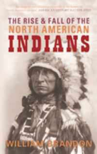 The Rise and Fall of the North American Indians