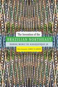 The Invention of the Brazilian Northeast