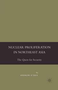 Nuclear Proliferation in Northeast Asia