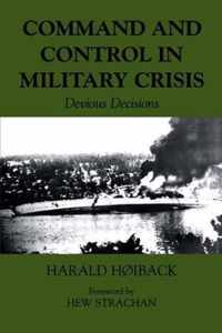 Command and Control in Military Crisis