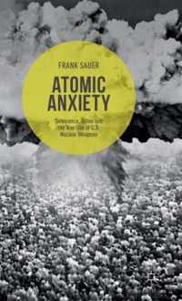 Atomic Anxiety