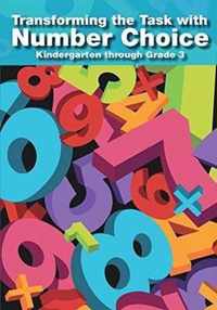 Transforming the Task with Number Choice Grades K-3