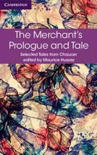 The Merchant's Prologue and Tale