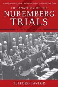 The Anatomy of the Nuremberg Trials