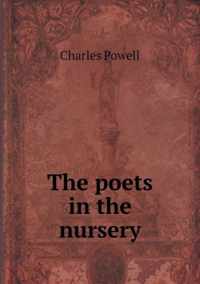 The poets in the nursery