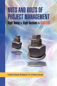 Nuts And Bolts of Project Management