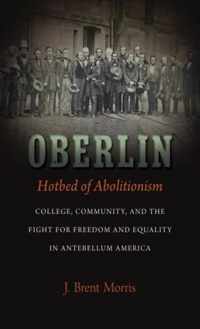 Oberlin, Hotbed of Abolitionism