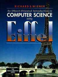 Object-Oriented Introduction to Computer Science Using Eiffel, An