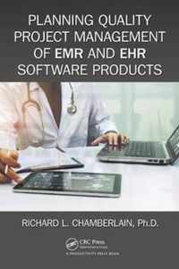 Planning Quality Project Management of (EMR/EHR) Software Products