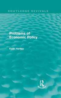 Problems Of Economic Policy (Routledge Revivals)