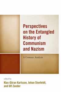 Perspectives on the Entangled History of Communism and Nazism