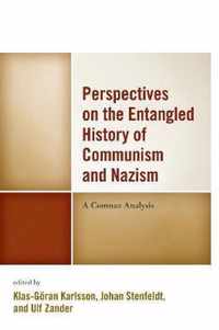 Perspectives on the Entangled History of Communism and Nazism