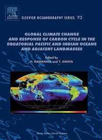 Global Climate Change and Response of Carbon Cycle in the Equatorial Pacific and Indian Oceans and Adjacent Landmasses