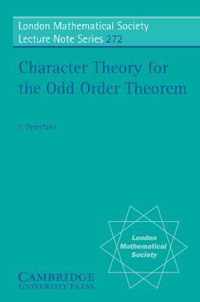 Character Theory for the Odd Order Theorem