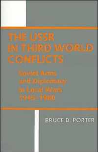 The USSR in Third World Conflicts