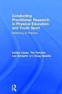 Practitioner Research in Physical Education and Youth Sport