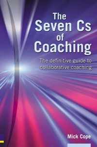 The Seven Cs of Coaching