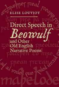 Direct Speech in Beowulf and Other Old English Narrative Poems