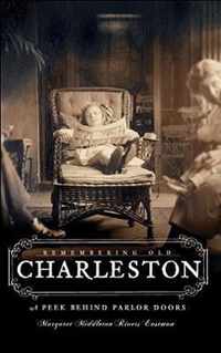 Remembering Old Charleston