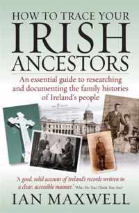 How to Trace Your Irish Ancestors 2nd Edition