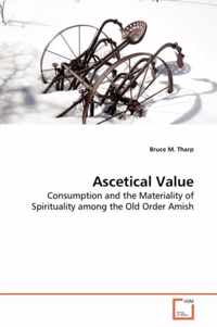 Ascetical Value