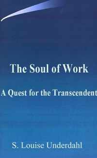 The Soul of Work