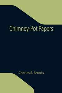 Chimney-Pot Papers