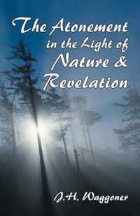 Atonement in the Light of Nature and Revelation