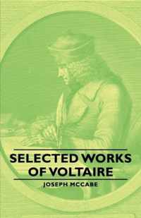 Selected Works of Voltaire