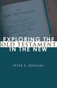 Exploring the Old Testament in the New