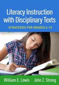 Literacy Instruction with Disciplinary Texts