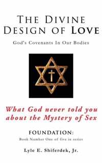 The Divine Design of Love