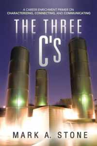 The Three C's