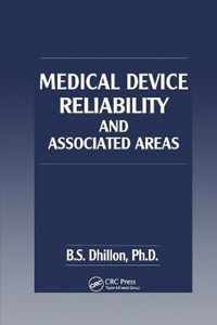 Medical Device Reliability and Associated Areas