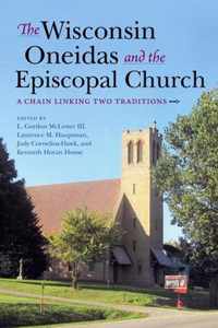 The Wisconsin Oneidas and the Episcopal Church