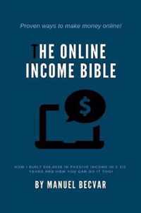 The Online Income Bible