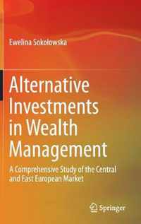 Alternative Investments in Wealth Management